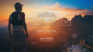 Chasing freedom | The trail runner