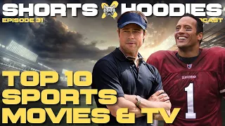 Top 10 Sports Movies & TV Shows!