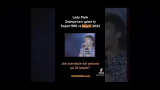 LADY PANK „ZAWSZE TAM GDZIE TY” 1991 vs 2022|porównanie|