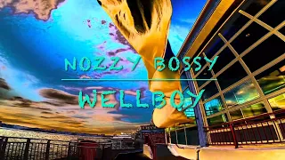 Nozzy Bossy - Wellboy