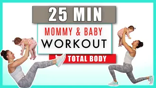 25 min BEST Mommy & Baby Toning & Sculpting Total Body Workout / Postpartum Fitness at Home w Baby