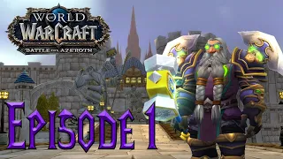 World of Warcraft: Battle for Azeroth Gameplay | Level 1-120 | Warrior | Episode 1