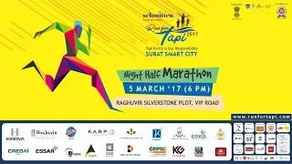 Run for Tapi | Night Marathon Surat - 2017 | OFFICIAL VIDEO