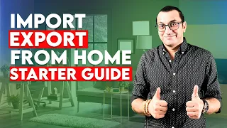 HOW TO START AN IMPORT EXPORT BUSINESS FROM HOME  | INTERNATIONAL TRADE BUSINESS