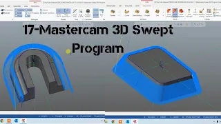 #Mastercam Swept 3D Program #How To Make Swept 3D Program #Mastercam#Swept 3D Program Kasie Banaye