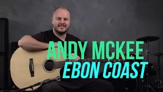 Andy McKee - "Ebon Coast" Performance & Lesson