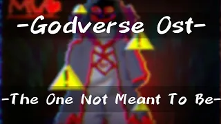 ||Godverse|| Ost- The One Not Meant To Be ||O͜͜m̗҉́n̞͗͐͟i̵̘4̷0̡͈̒̈́͏4̛̫̪͑̎!Sans|| Theme ||1 Hours