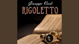 Rigoletto: Questa o quella