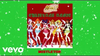 Winx Club - Mistletoe (Audio)