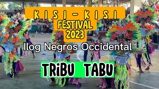 KISI-KISI FESTIVAL 2023 ILOG NEGROS OCCIDENTAL TRIBU TABU