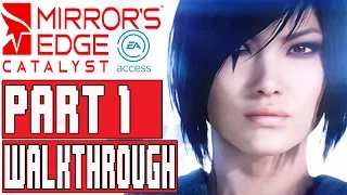 Mirror's Edge Catalyst Gameplay Walkthrough Part 1 -5 [1080p] - No Commentary 3 Hours