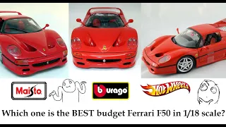 Comparison: 1/18 Ferrari F50 old Bburago vs NEW Bburago (old Maisto) vs Hot Wheels