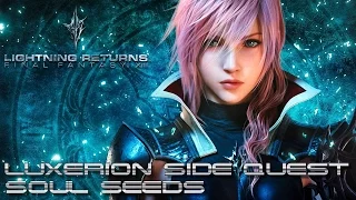 Lightning Returns: Final Fantasy XIII PC - Luxerion Side Quest: Soul Seeds [1080p 60fps]