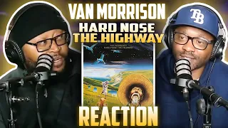 Van Morrison - Hard Nose the Highway (REACTION) #vanmorrison #reaction #trending