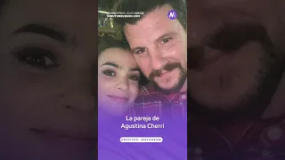 La pareja de Agustina Cherri  - Minuto Neuquén Show