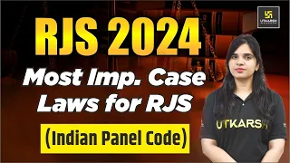 RJS  2024 | Most Imp Case Laws For RJS | Landmark Judgements Of Indian Penal Code | Rekha Ma'am