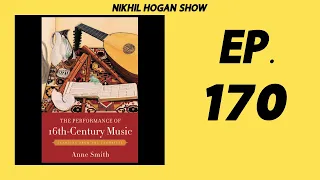 170: Anne Smith (The Performance of 16th-Century Music)