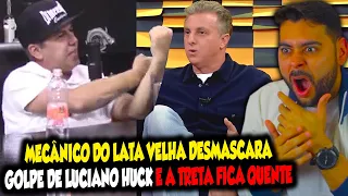 MECÂNICO DO LATA VELHA LEVA GOLPE E DESMASCARA LUCIANO HUCK