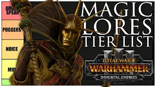 Lores of Magic Tier List | Total War Warhammer 3
