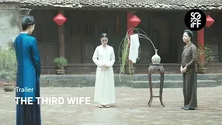 The Third Wife Trailer | SGIFF 2018