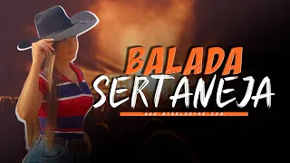 BALADA SERTANEJA | ELETRONEJO | + de UMA HORA DE SERTANEJO REMIX [ 2023 ]