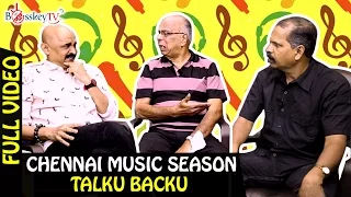 Raga and Rasika | Chennai Music Season | Talku Backu | Full Video | Bosskey TV