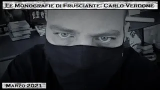 Le Monografie di Frusciante: Carlo Verdone