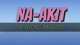Naakit - Henyong Makata (Lyric Video)