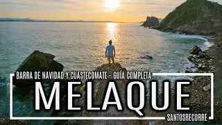 🟡 MELAQUE GUIA COMPLETA - Barra de Navidad, Coastecomate. Cómo llegar/Qué hacer/Hospedaje/Playas