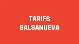 EXPLICATION TARIFS SALSANUEVA
