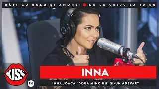 INNA joacă “Două minciuni și-un adevăr”