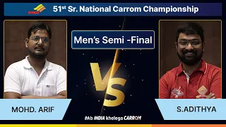 MOHD. ARIF (UP) vs S.ADITHYA (TEL) | MEN'S SEMI FINAL