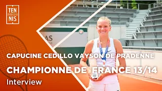 Capucine Cedillo Vayson de Pradenne championne de France 13/14 ans | FFT