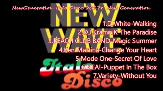 NewGeneration Italo Disco 2017r  New Generation