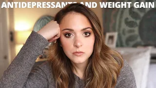 My Experience with Antidepressants and Weight gain | Zoloft, Wellbutrin, and Lexapro