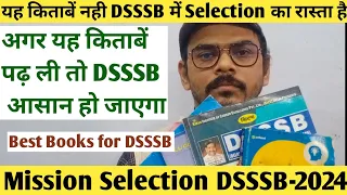 Best Books for DSSSB Exam | Mission Selection:- DSSSB-2024 |  DSSSB PYQ's Papers #dsssb #dsssbexam