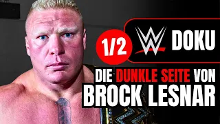 WWE DOKU | Die dunkle Seite von Brock Lesnar (1/2)