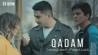 Qadam (o'zbek serial) | Кадам (узбек сериал) 23-qism