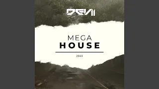 MEGA HOUSE