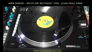 Ann Marie - With Or Without You (Club Mix) 1989