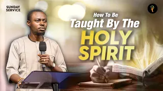 How To Be Taught By The Holy Spirit | Phaneroo Sunday 245 | Apostle Grace Lubega
