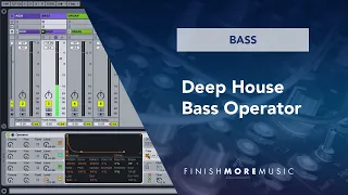 Ableton Bass Tutorial - Deep House Bass Operator