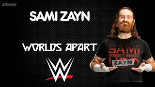 WWE | Sami Zayn 30 Minutes Entrance Theme Song | "Worlds Apart"