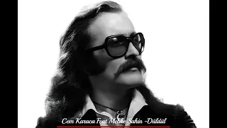 Cem Karaca Feat Melike Şahin - Düldül