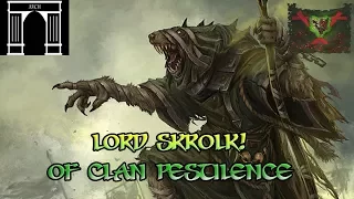 Warhammer Lore, Lord Skrolk of Clan Pestilens!