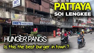 Pattaya Soi Lengkee. Hunger Pangs, Possibly The Best Burger in Town