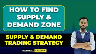 HOW TO FIND SUPPLY & DEMAND ZONE | SUPPLY & DEMAND TRADING STRATEGY | SUPPLY & DEMAND PRICE ACTION