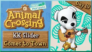 Animal Crossing New Horizons - Day 19 - KK Slider Comes to Town - Live