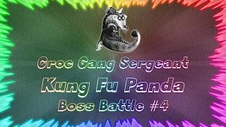 Kung Fu Panda ★ Perfect Boss Battle #4 • Croc Gang Sergeant