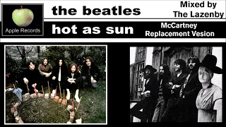 The Beatles - Hot As Sun (McCartney's Replacement Version)